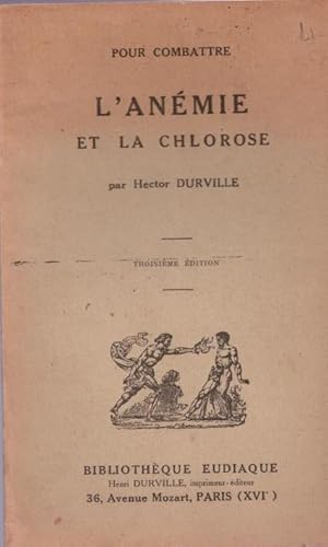 Seller image for Pour combattre l'anmie et la chlorose for sale by LE GRAND CHENE