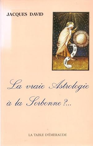 La vraie astrologie à la Sorbonne