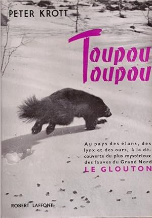 Seller image for Toupou-Toupou ( le glouton ) for sale by LE GRAND CHENE