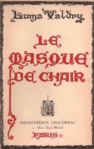 Le masque de chair