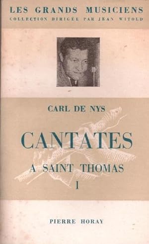 Image du vendeur pour Cantates  Saint-Thomas . ( premire srie ) du premier dimanche d?avent au premier dimanche aprs pques mis en vente par LE GRAND CHENE