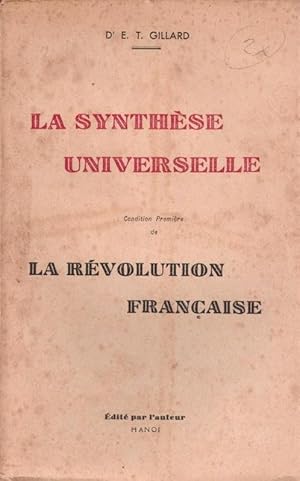 La synthèse universelle. condition première de la révolution française
