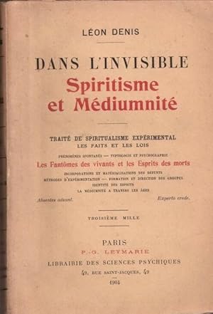 Dans l'invisible. Spiritisme et Médiumnité