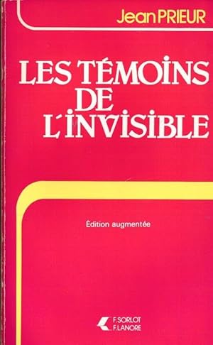 Les témoins de l'invisible