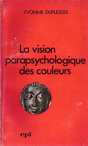 Image du vendeur pour La vision parapsychologique des couleurs mis en vente par LE GRAND CHENE