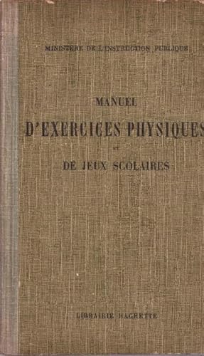 Imagen del vendedor de Manuel d'exercices physiques et de jeux scolaires a la venta por LE GRAND CHENE