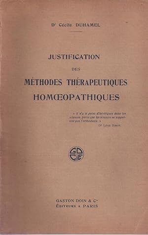 Imagen del vendedor de Justification des mthodes thrapeutiques homoeopathiques a la venta por LE GRAND CHENE