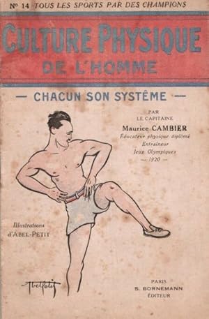 CULTURE PHYSIQUE DE L'HOMME. N 14. CHACUN SON SYSTEME