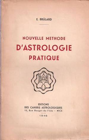 Bild des Verkufers fr Nouvelle mthode d'astrologie pratique zum Verkauf von LE GRAND CHENE