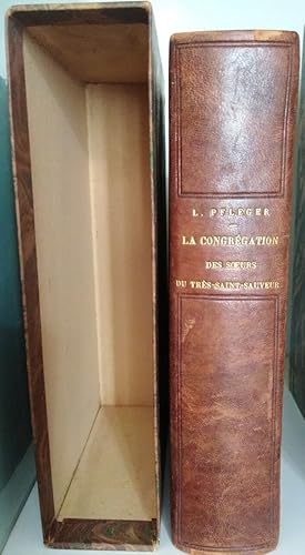 La Congrégation des Soeurs du Très-Saint-Sauveur dites soeur de Niederbronn ( édition reliée )