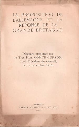 La proposition de l'Allemagne et la réponse de la Grande-Bretagne