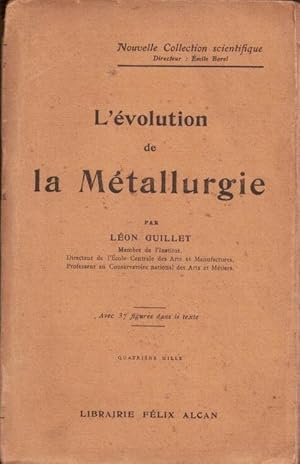 Seller image for L'volution de la mtallurgie for sale by LE GRAND CHENE