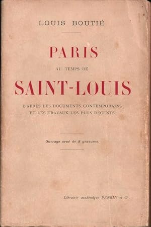 Bild des Verkufers fr PARIS AU TEMPS DE SAINT-LOUIS zum Verkauf von LE GRAND CHENE