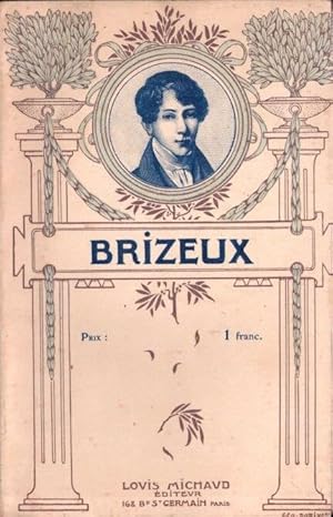 Seller image for Auguste BRIZEUX - Marie les bretons La fleur d'or Primel et nola histoires Potiques - Choix Notice biographique et bibliographique par Alphonse SECHE for sale by LE GRAND CHENE