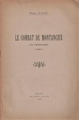 Seller image for Le combat de Montanceix en Prigord (1652) for sale by LE GRAND CHENE