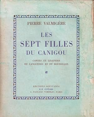 Les Sept filles du Canigou contes et légendes du Languedoc et du Roussillon