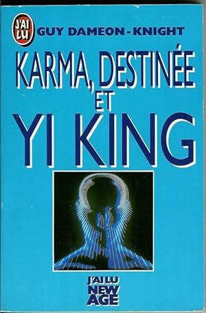 Karma Destinee Et Yi King