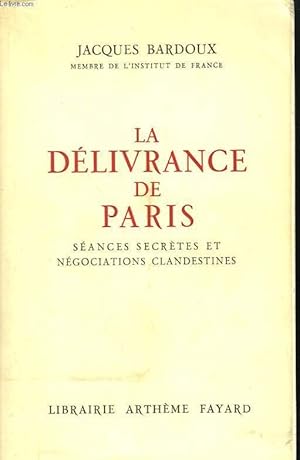 Seller image for La Dlivrance De Paris for sale by LE GRAND CHENE