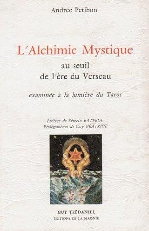 Seller image for L'alchimie mystique au seuil de l're du Verseau for sale by LE GRAND CHENE