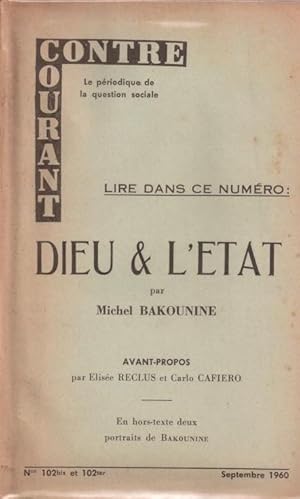 Image du vendeur pour Dieu et l'tat. Revue Contre-courant le priodique de la question sociale n102 bis et 102 ter septembre 1960 mis en vente par LE GRAND CHENE