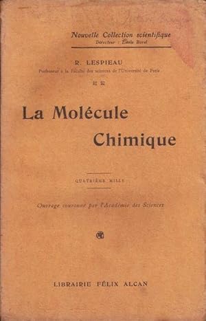 Seller image for La molcule chimique for sale by LE GRAND CHENE