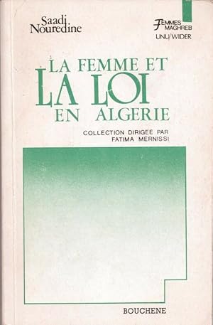 Image du vendeur pour La femme et la loi en Algrie mis en vente par LE GRAND CHENE