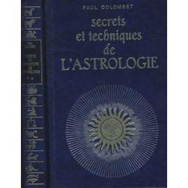 Secrets et techniques de l'astrologie tome 2