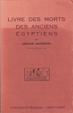 Le livre des morts des anciens égyptiens