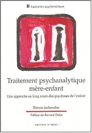 Seller image for Traitement psychanalytique mre-enfant for sale by LE GRAND CHENE