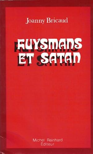 Seller image for Huysmans et Satan for sale by LE GRAND CHENE