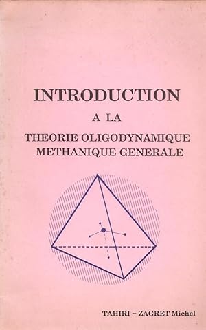 Seller image for Introduction  la thorie oligodynamique mthanique gnrale for sale by LE GRAND CHENE
