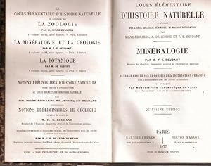 Imagen del vendedor de Cours lmentaire d'histoire naturelle  l'usage des lyces collges sminaires et maisons d'ducation Minralogie Gologie a la venta por LE GRAND CHENE