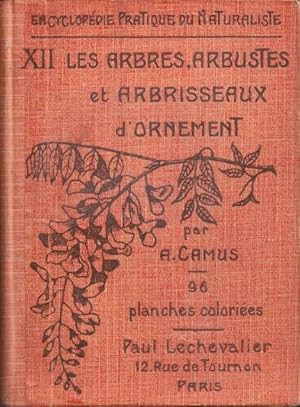 Les arbres arbustes et arbrisseaux d'ornement