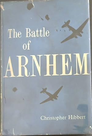 Seller image for The Battle of Arnhem for sale by Chapter 1