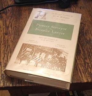 Imagen del vendedor de Pioneer Surveyor/Frontier Lawyer: The Personal Narrative of O.W. Williams 1877-1902 a la venta por Xochi's Bookstore & Gallery