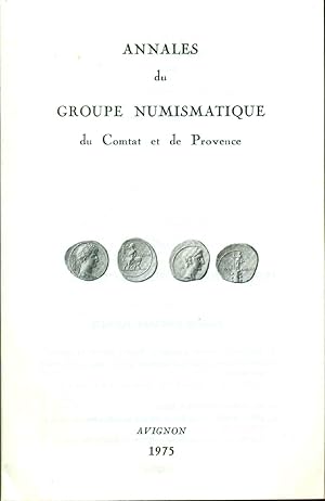 Image du vendeur pour Annales du Groupe Numismatique du Comtat et de Provence mis en vente par dansmongarage
