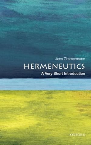 Imagen del vendedor de Hermeneutics : A Very Short Introduction a la venta por GreatBookPrices