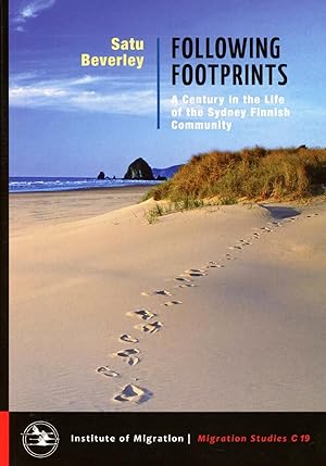 Image du vendeur pour Following Footprints: A Century in the Life of the Sydney Finnish Community mis en vente par Joseph Burridge Books