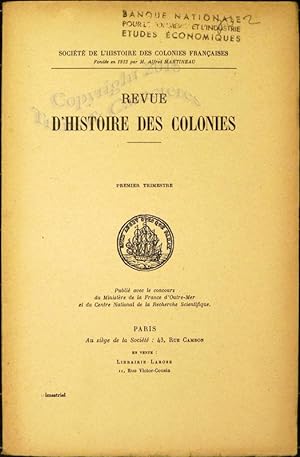 Revue d'histoire des colonies. 1954, année complète.