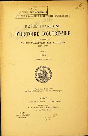 Revue française d histoire d outre-mer. Année 1963 complète.