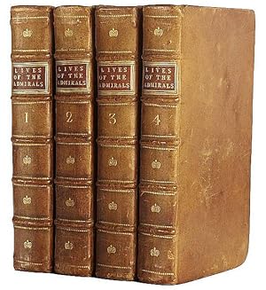 Lives of the Admirals and other eminent British Seamen. Containing their personal histories, and ...