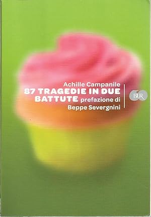 Seller image for 87 tragedie in due battute for sale by The Book Junction