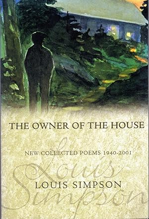 Seller image for The Owner of the House: New Collected Poems 1940-2001 (American Poets Continuum Series, No. 78) for sale by Dorley House Books, Inc.
