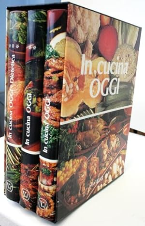 in cucina oggi - enciclopedia della cucina - in 3 vol