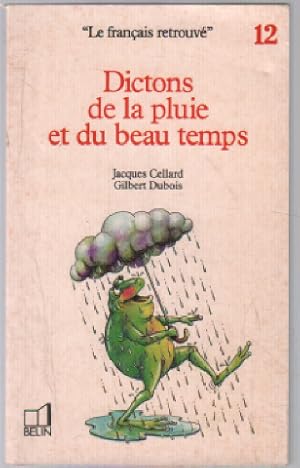 Seller image for Dictons de la pluie et du beau temps for sale by librairie philippe arnaiz