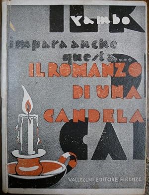 Immagine del venditore per Il romanzo di una candela stearica venduto da Libreria Tara