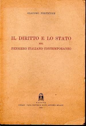 Seller image for Il diritto e lo Stato nel pensiero italiano contemporaneo for sale by Libreria Tara