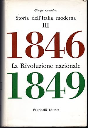 Immagine del venditore per Storia dell'Italia moderna III La Rivoluzione nazionale 1846-1849 venduto da Libreria Tara