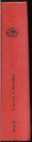 Bild des Verkufers fr I nemici di Mussolini zum Verkauf von Libreria Tara