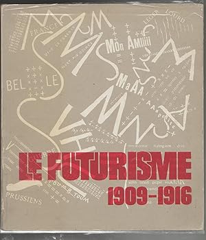 Seller image for Le Futurisme 1909-1916 Musee national d'art moderne 19 septembre - 19 novembre 1973 (stampa 1973) for sale by Libreria Tara